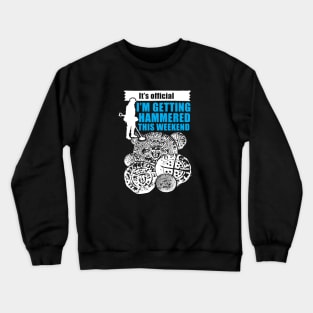 Funny hammered coin metal detecting rally Crewneck Sweatshirt